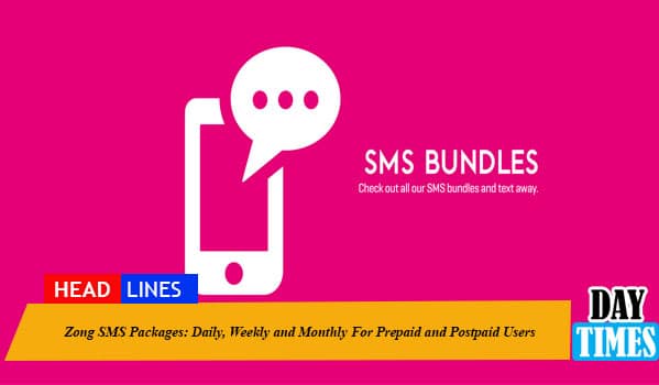 Zong SMS Packages: Daily, Weekly and Monthly For Prepaid and Postpaid Users