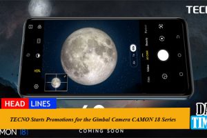 TECNO Starts Promotions for the Gimbal Camera CAMON 18 Series