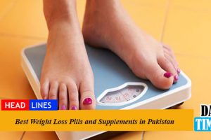 Best Weight Loss Pills and Supplements in Pakistan