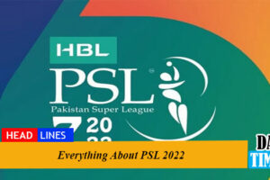 Everything About PSL 2022