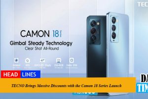 TECNO Brings Massive Discounts with the Camon 18 Series Launch
