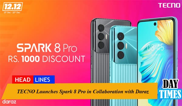 TECNO Launches Spark 8 Pro in Collaboration with Daraz