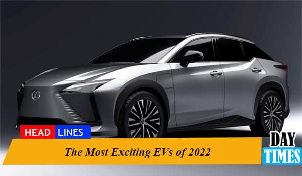 The Most Exciting EVs of 2022