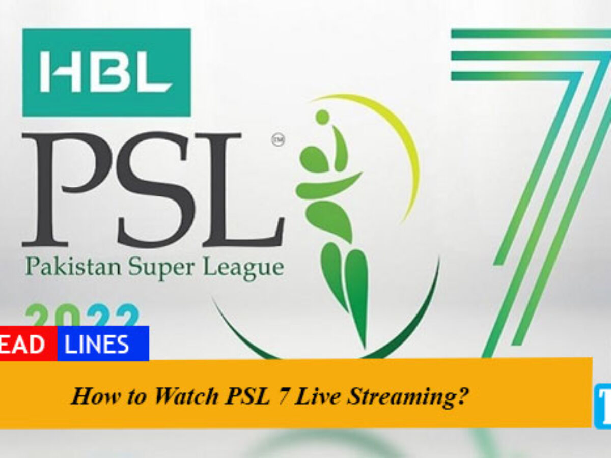 How to Watch PSL 7 Live Streaming?