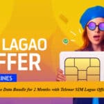 Enjoy Free Data Bundle for 2 Months with Telenor SIM Lagao Offer 2022
