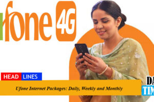 Ufone Internet Packages 2022: Daily, Weekly and Monthly