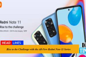 Rise to the Challenge with the All-New Redmi Note 11 Series