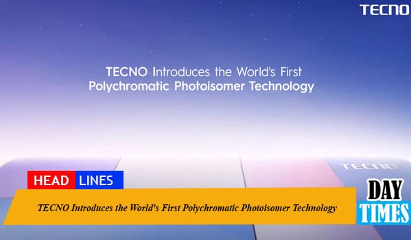 TECNO Introduces the World's First Polychromatic Photoisomer Technology