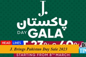 J. Brings Pakistan Day Sale 2023