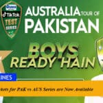 Tickets for PAK vs AUS Series are Now Available