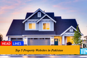 Top 5 Property Websites in Pakistan