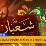 Shaban 2023 in Pakistan to Begin on February 22
