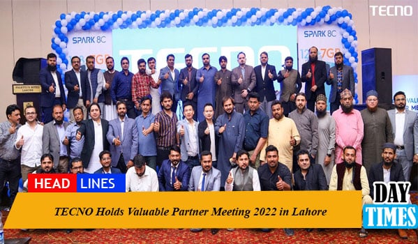 TECNO Holds Valuable Partner Meeting 2022 in Lahore