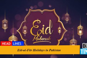 Eid-ul-Fitr 2023 Holidays in Pakistan