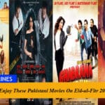 You Can Enjoy These Pakistani Movies On Eid-ul-Fitr 2022