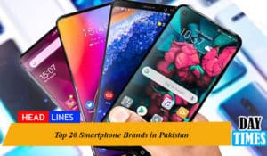 Top 20 Smartphone Brands in Pakistan in 2022
