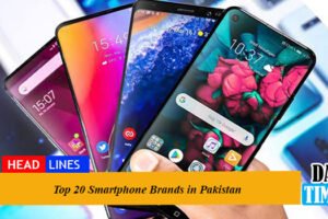 Top 20 Smartphone Brands in Pakistan in 2022