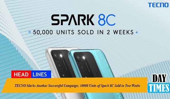 TECNO Marks Another Successful Campaign; 50000 Units of Spark 8C Sold in Two Weeks