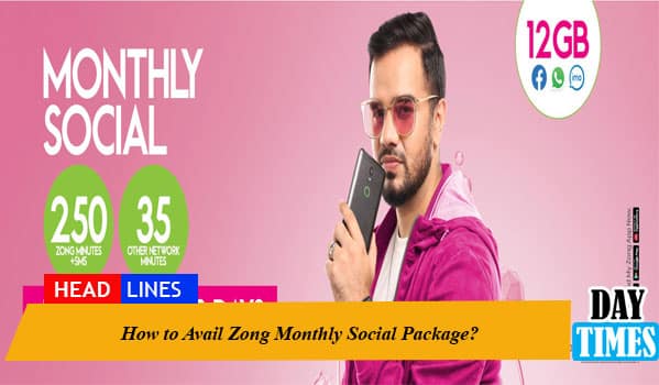How to Avail Zong Monthly Social Package?