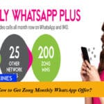 How to Get Zong Monthly WhatsApp Offer?