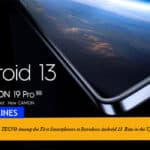 CAMON 19 Pro 5G; TECNO Among the First Smartphones to Introduce Android 13  Beta in the Upcoming