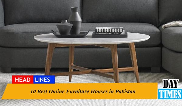 10 Best Online Furniture Houses in Pakistan