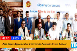 Jazz Signs Agreement to Fiberize its Network Across Lahore