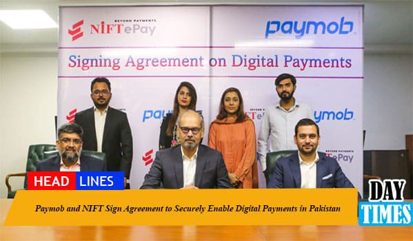 Paymob and NIFT Sign Agreement to Securely Enable Digital Payments in Pakistan