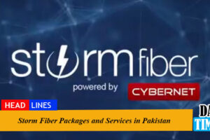 Storm Fiber Packages and Services in Pakistan (2022 latest updates)