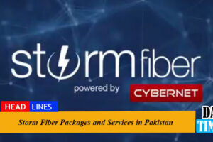 Storm Fiber Packages and Services in Pakistan (2022 latest updates)