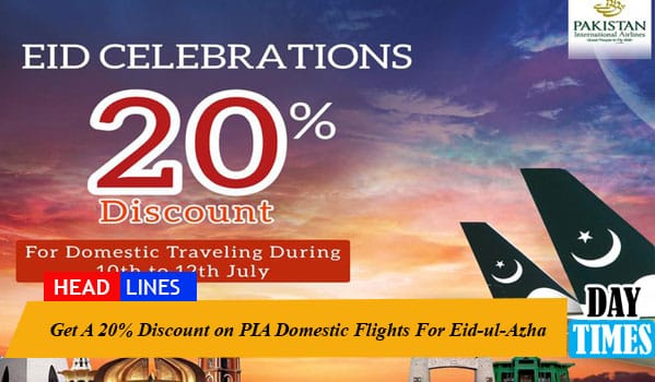 Get A 20% Discount on PIA Domestic Flights For Eid-ul-Azha
