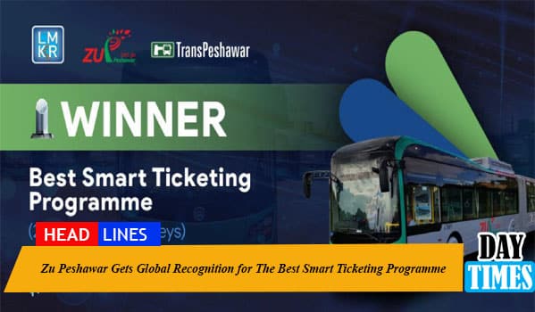 Zu Peshawar Gets Global Recognition for The Best Smart Ticketing Programme