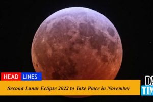 Second Lunar Eclipse 2022 to Take Place in November