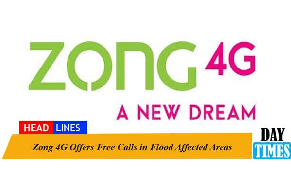 Zong 4G Offers Free Calls in Flood Affected Areas