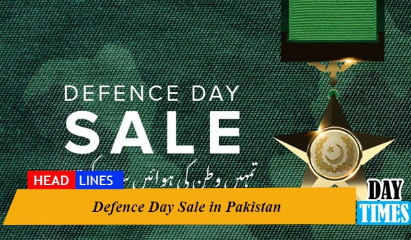 Defence Day Sale in Pakistan