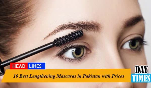 10 best Lengthening Mascaras in Pakistan with Prices
