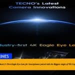 TECNO Unveils Industry’s First Eagle Eye Lens for Smartphonespaired with the Biggest Angle of Tilt Capability