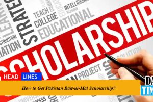 How to Get Pakistan Bait-ul-Mal Scholarship?