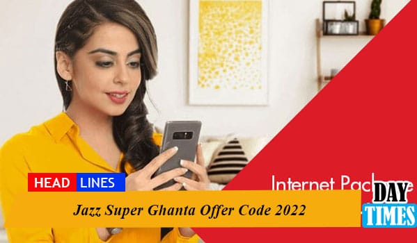 Jazz Super Ghanta Offer Code 2022