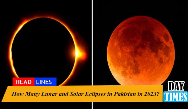 How Many Lunar and Solar Eclipses in Pakistan in 2023?