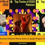 Top Five Most-Streamed Pakistani Women Artists on Spotify Wrapped This Year