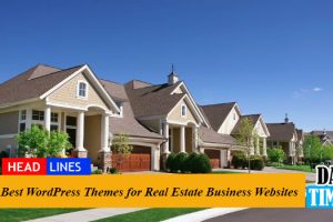 Best WordPress Themes for Real Estate Business Websites