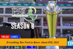 Everything You Need to Know About PSL 2023