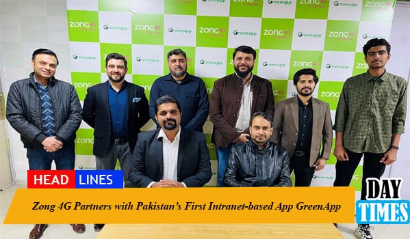 Zong 4G Partners with Pakistan’s First Intranet-based App GreenApp