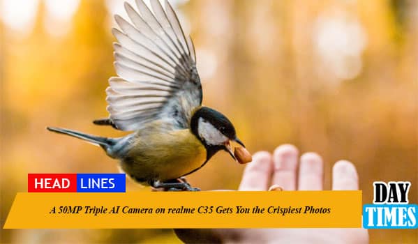 A 50MP Triple AI Camera on Realme C35 Gets You the Crispiest Photos