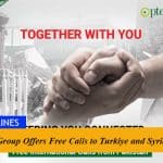 PTCL Group Offers Free Calls to Turkiye and Syria