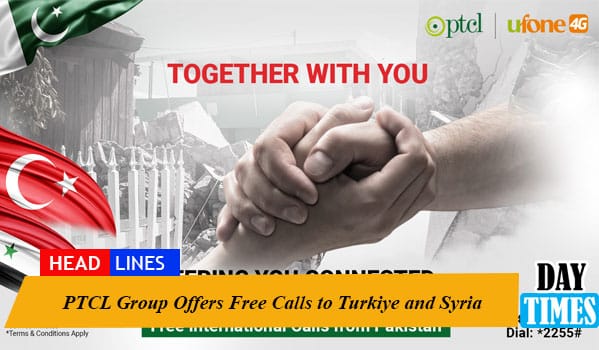PTCL Group Offers Free Calls to Turkiye and Syria