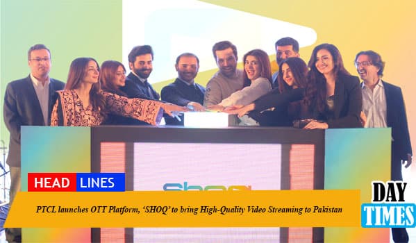 PTCL Launches OTT Platform, ‘SHOQ’ to Bring High-Quality Video Streaming to Pakistan