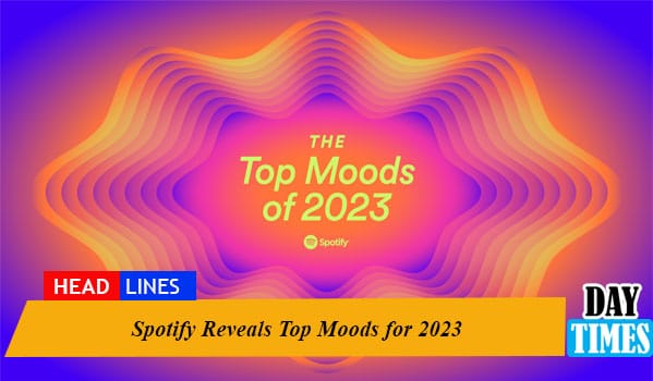 Spotify Reveals Top Moods for 2023