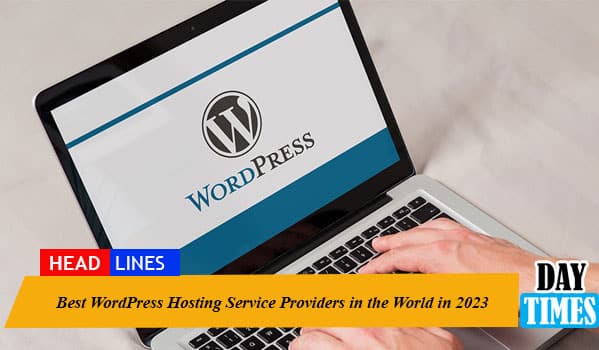 Best WordPress Hosting Service Providers in the World in 2023